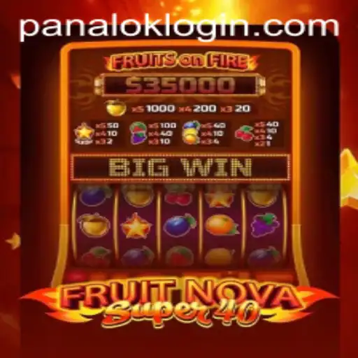 Unveiling FruitNovaSuper40: A Comprehensive Guide to an Exciting Slot Adventure
