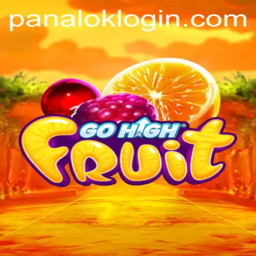 Exploring the Exciting World of GoHighFruit and the Concept of Panalok